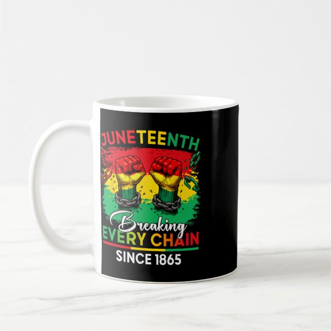 Bryter varje kedja sedan 1865 Kvinnor Män Juneteen Kaffemugg (Vänster)