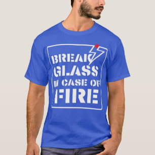 Brytglas i fodral vid brand t shirt