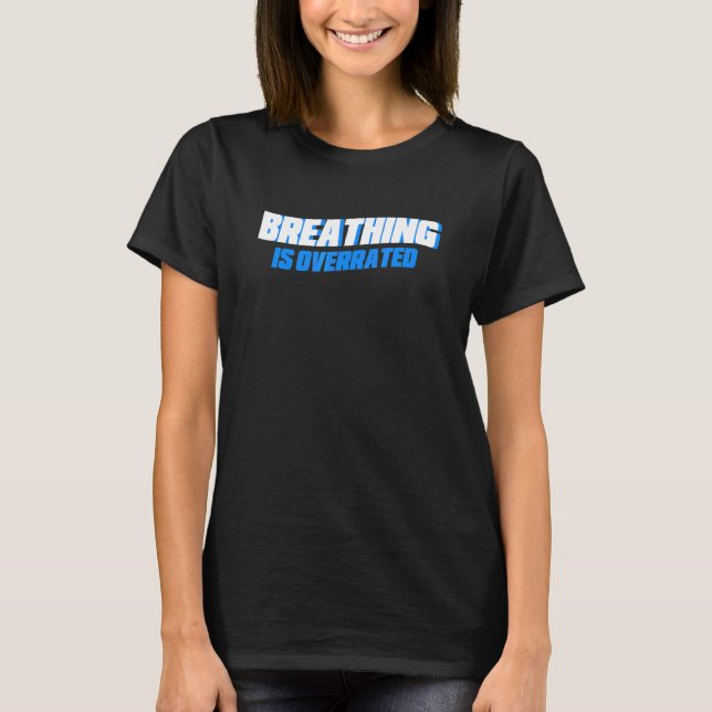 Brytning är överskattad Simma Swimmer T Shirt (Framsida)