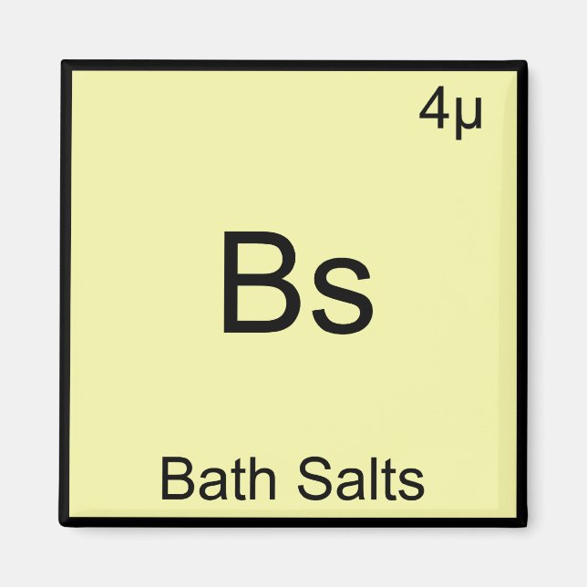 Bs - Bath Salts Funny Inslag Meme Chemistry Tee Magnet (Framsidan)