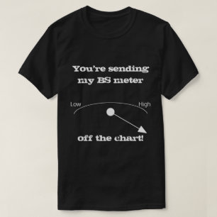 BS Meter Mörk Färg Novelty Shirt T