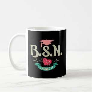 Bsn Earned It Nurse Degree Senior Nursing Student Kaffemugg