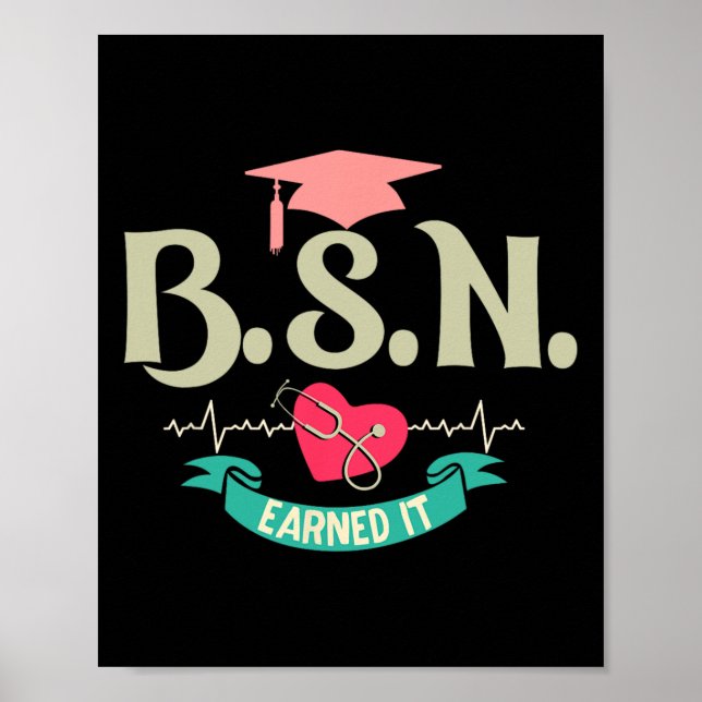 Bsn Earned It Nurse Degree Senior Nursing Student Poster (Framsidan)