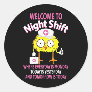Bsn Lpn Cna Funny Chick Välkomna till Nattes Runt Klistermärke