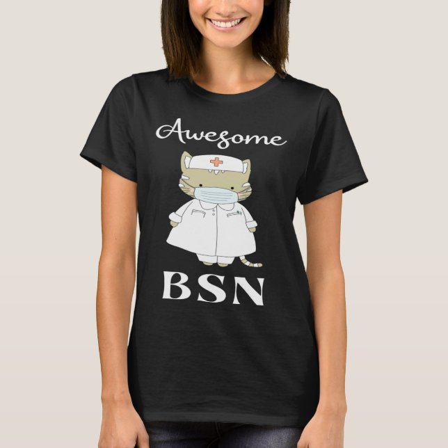 BSN Nurse Nursing Graduation Awesome Nurse Cat T Shirt (Framsida)