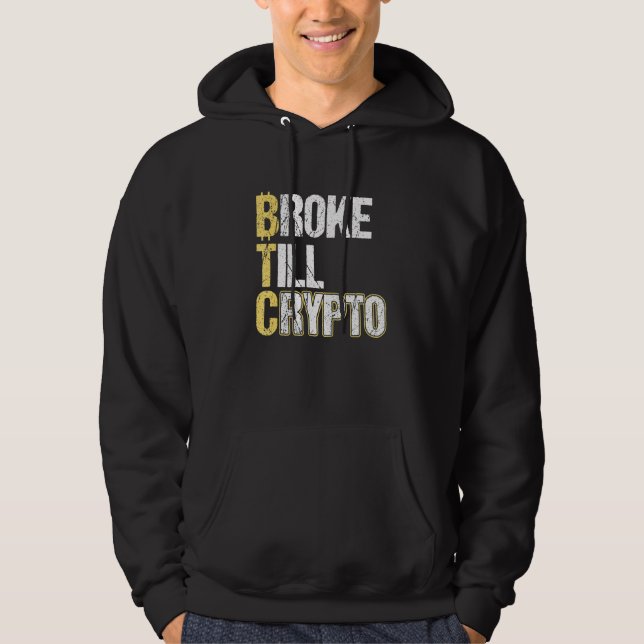 Btc Fattig till krypto Bitcoin Hoodie (Framsida)
