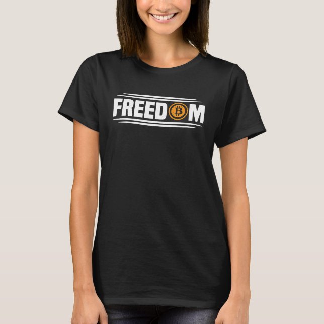 BTC is Freedom  Bitcoin T Shirt (Framsida)