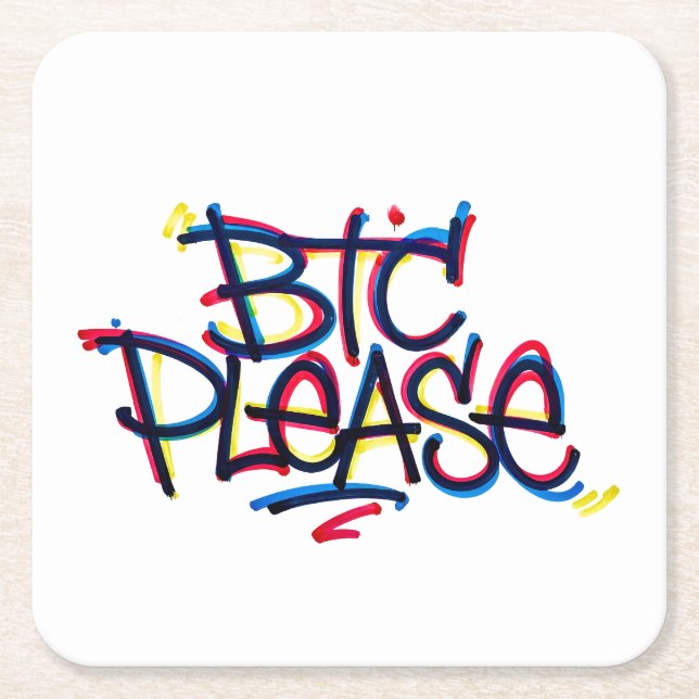 "BTC Please" (Färg) Underlägg Papper Kvadrat (Framsidan)