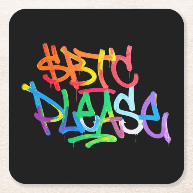 "$BTC Please" (stil 2) Underlägg Papper Kvadrat (Framsidan)