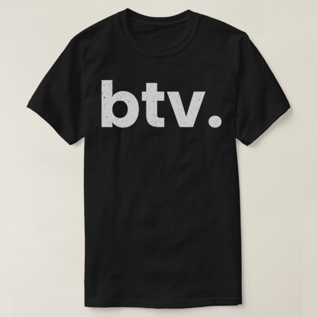 BTV Burlington Vermont Airport Code List BTV T Shirt (Design framsida)