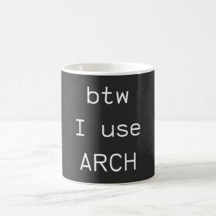 Btw.. I använda Arch Linux Magisk Mugg