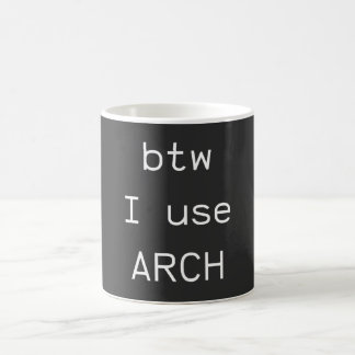 Btw.. I använda Arch Linux Magisk Mugg