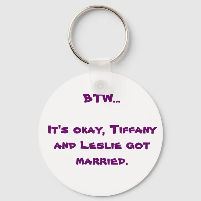 BTW- Tiffany och Leslie Nyckelring (Framsida)