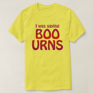Bu-Urns skjorta T Shirt