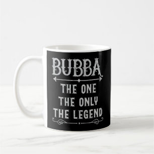 Bubba den enda som är den enda legitima bubben i F Kaffemugg