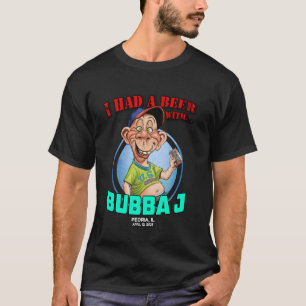 Bubba J Peoria, IL (2025) T Shirt