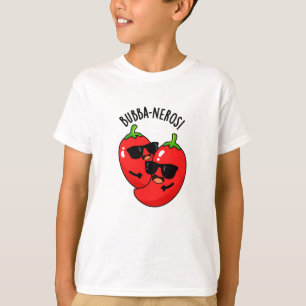 Bubba-neros Funny Habanero Pun T Shirt
