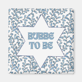 "Bubbe to Be" Nyheter Mormor Modern judisk cute Magnet