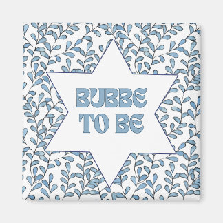 "Bubbe to Be" Nyheter Mormor Modern judisk cute Magnet