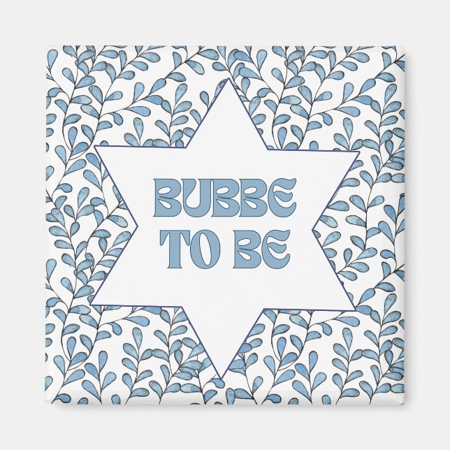 "Bubbe to Be" Nyheter Mormor Modern judisk cute Magnet (Framsidan)
