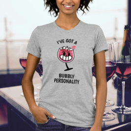 Bubbel Personality - Roligt Vin Älskare Shirt T Shirt