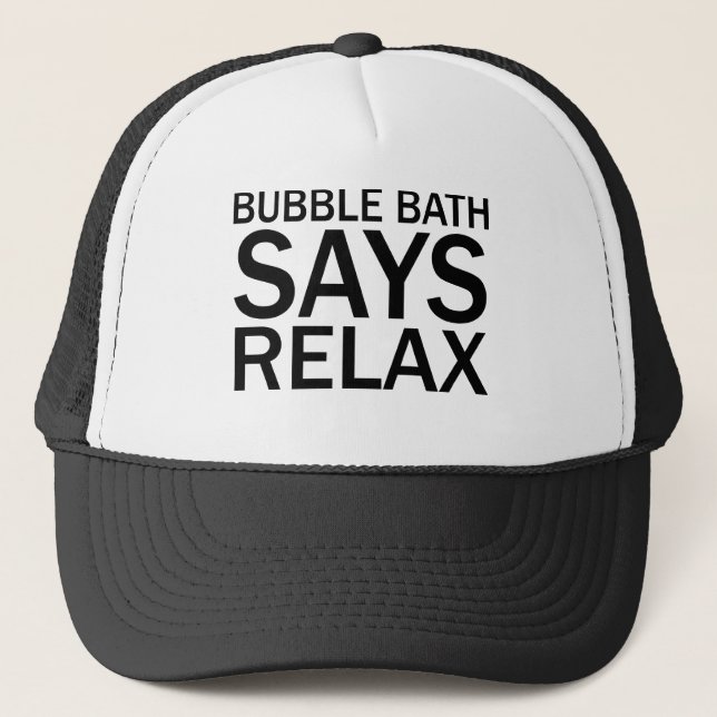 BUBBELBAD SAGER AVSLAPPNING Rolig Bad-T-Shirt Truckerkeps (Framsida)