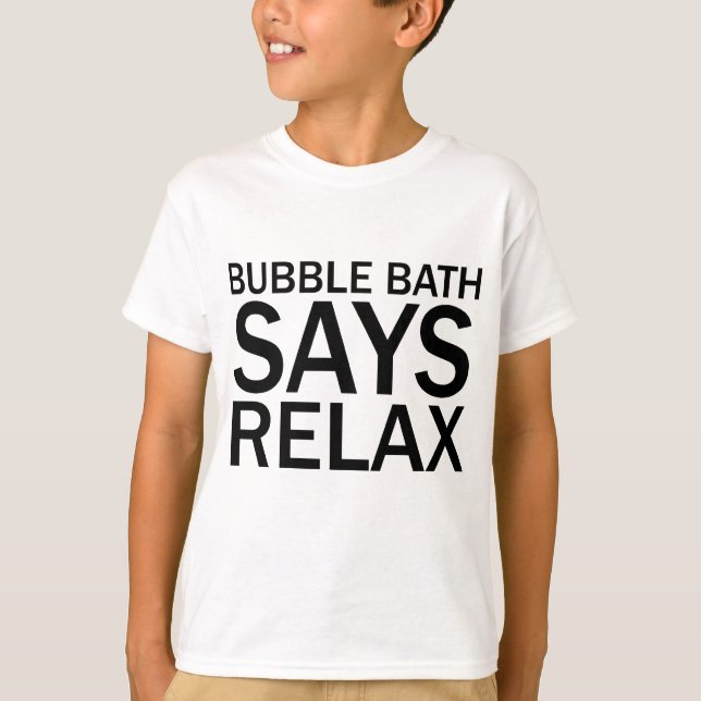 BUBBELBAD SÄGER RELAX Rollig Bad-T-Shirt T Shirt (Framsida)