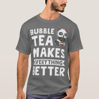 Bubbelte gör allt Bubble tea Merch 491 T Shirt