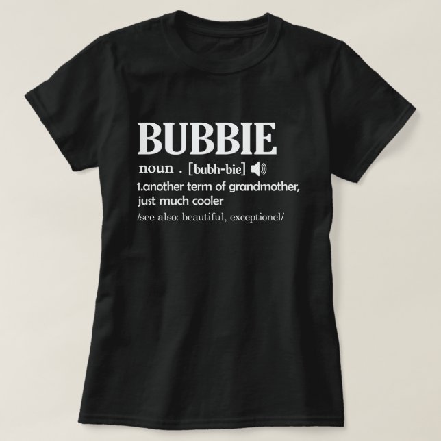 Bubbie Definition Funny Grandma Mor Day Gift T Shirt (Design framsida)