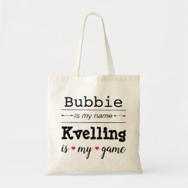 "Bubbie is my namn" Budget Tote Bag Tygkasse