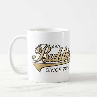 Bubbie Mugg "AKA Bubbie sen..."