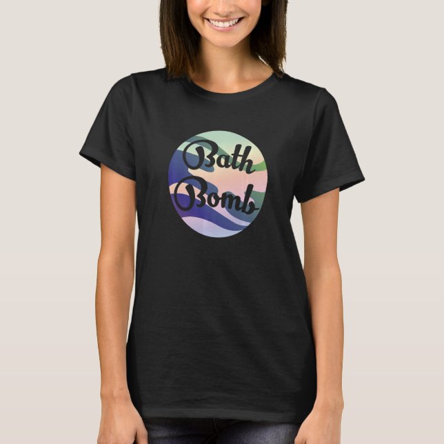 Bubble Bathtub Relaxation Bath Bombs Enthusiast Pr T Shirt (Framsida)
