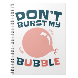 Bubble Gum Bubblegum Burst inte min bubbla Anteckningsbok