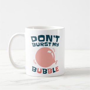 Bubble Gum Bubblegum Burst inte min bubbla Kaffemugg