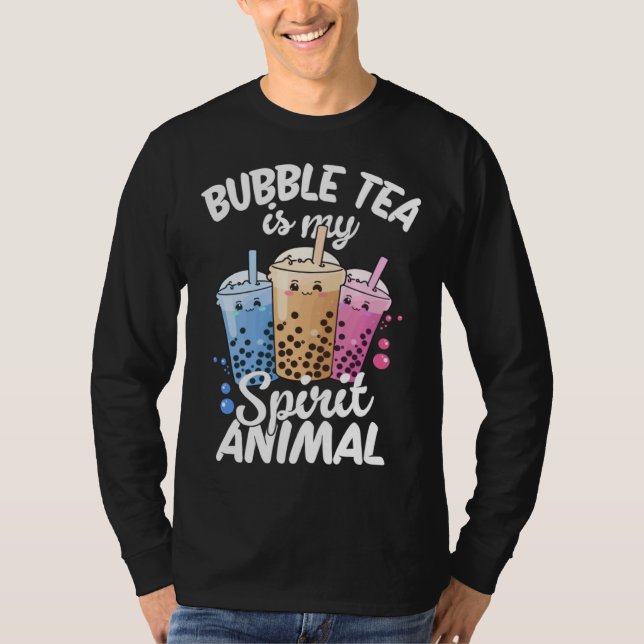 Bubble Tea Is My Spirit Animal  4 T Shirt (Framsida)