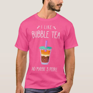 Bubble Tea Say Funny T Shirt