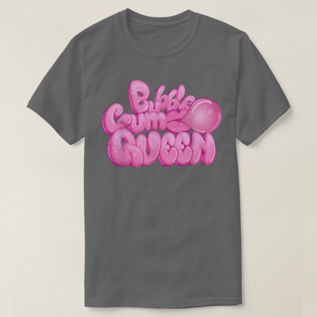 Bubblegum Queen I Chewing Gum Candy Sweets T Shirt (Design framsida)