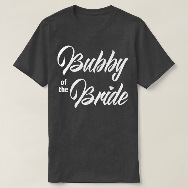 Bubby of Bride Bröllopsfest FUNNY Matching Möhippa T Shirt (Design framsida)
