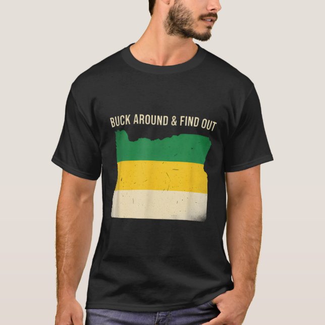 Buck Around Oregon Map Funny Wildlife Adventure Vi T Shirt (Framsida)