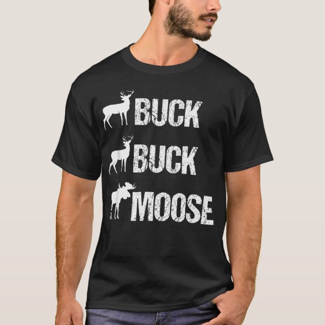 Buck Buck Älg Rolig Älg Buck T Shirt (Framsida)