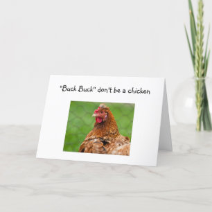 "BUCK BUCK DON'S A CHICKEN" 40 ÄR INTE SÅ BAD KORT