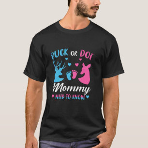 Buck eller Doe Mamma måste känna till Gender Revea T Shirt