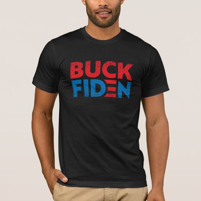 Buck Fiden F Biden pro Trump 2024-val T Shirt (Framsida)