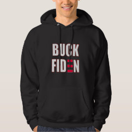 Buck Fiden Hoodie