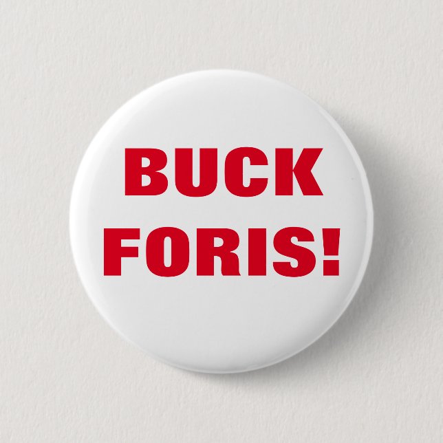 BUCK FORIS! Badge Knapp (Framsida)