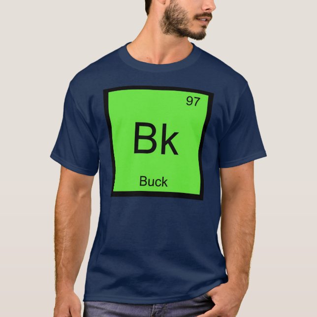 Buck Namn kemi Inslag Periodic Bord T-shirt (Framsida)