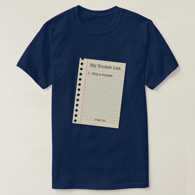 Bucket List - A MisterP Shirt T (Design framsida)
