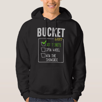 Bucket List Få Biljetter Vinn Gameshow Lucky Tävli Hoodie