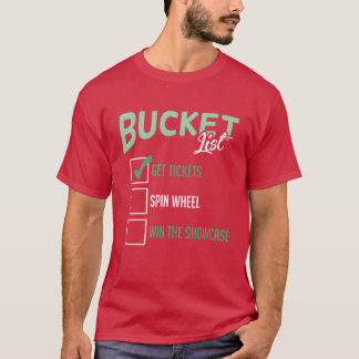 Bucket List Getickets Snurrhjul Vinn Game Show kul T Shirt