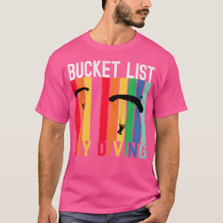 Bucket List Skydiving Funny T Shirt